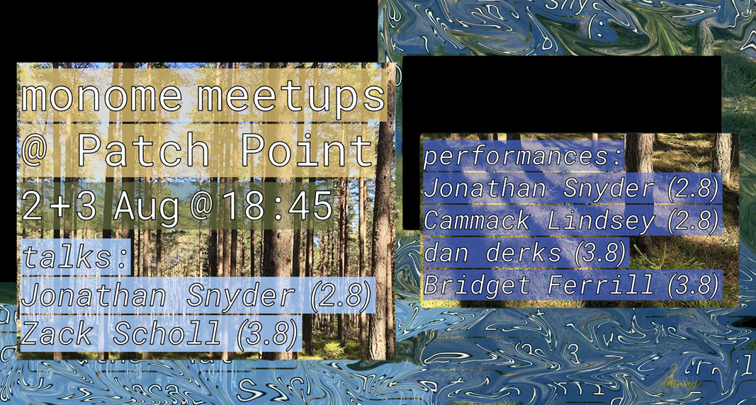 past /// (Berlin) Monome Meetups, Cammack Lindsey, Bridget Ferrill